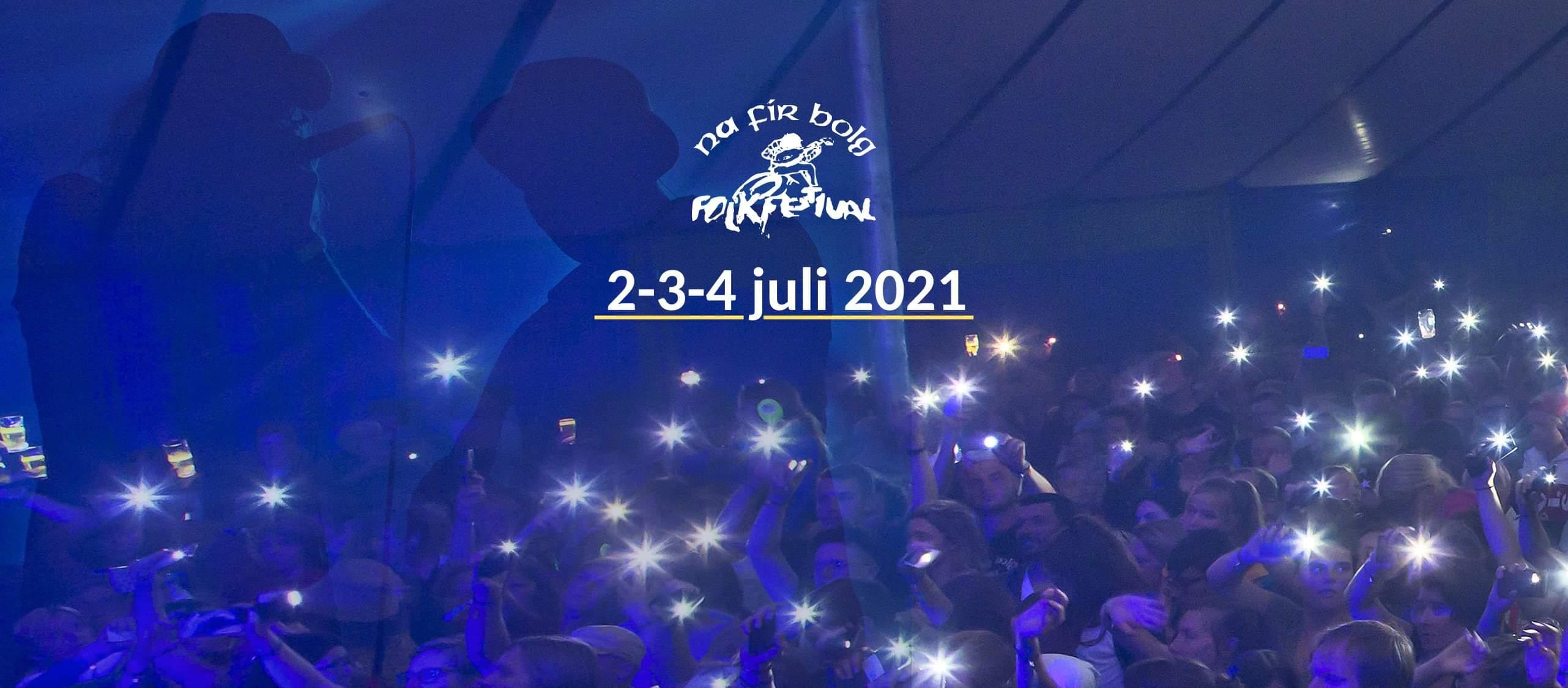 Na Fir Bolg 2021: 2-3-4 juli
